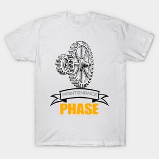 Maintenance phase T-Shirt